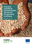 Évolution actuelle de l'harmonisation des lois sur les semences en Afrique