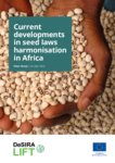 Current developments in seed laws harmonisation in Africa